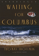 Waiting for Columbus