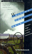 Waiting for Rain: A Farmer's Story - Butterworth, Dan