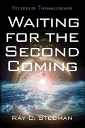 Waiting for the Second Coming