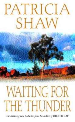 Waiting for the Thunder - Shaw, Patricia