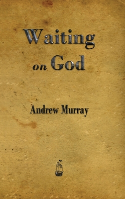 Waiting on God - Murray, Andrew