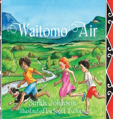 Waitomo Air - Johnson, Sarah, and Folkerts, Elena (Editor)