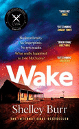 WAKE: Completely gripping and page-turning Australian crime fiction with a killer twist