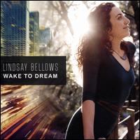 Wake to Dream - Lindsay Bellows