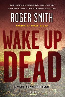 Wake Up Dead - Smith, Roger, MD