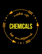 Wake Up Mix Be Awesome Cool Notebook for a Chemical Technician, Legal Ruled Journal