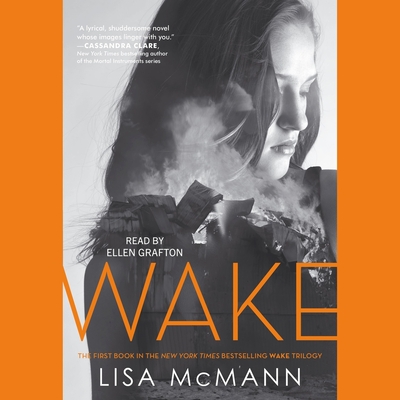 Wake - McMann, Lisa, and Grafton, Ellen (Read by)