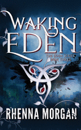 Waking Eden