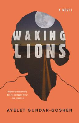 Waking Lions - Gundar-Goshen, Ayelet