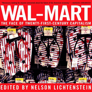 Wal-Mart: The Face of Twenty-First Century Capitalism