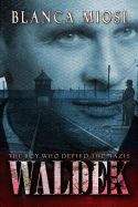 Waldek: The boy who defied the nazis