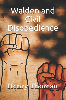 Walden and Civil Disobedience - Thoreau, Henry David