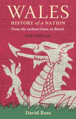 Wales: History of a Nation - Ross, David