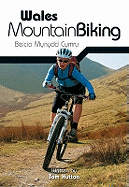 Wales Mountain Biking: Beicio Mynydd Cymru