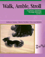 Walk, Amble, Stroll 2: Vocabulary Building Through Domains