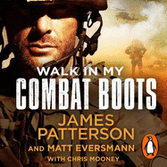 Walk in My Combat Boots: True Stories from the Battlefront