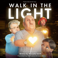 Walk In The Light: The Story of a Blind Hero