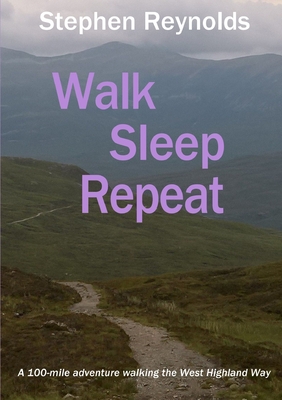 Walk Sleep Repeat - Reynolds, Stephen