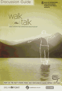 Walk the Talk Discussion Guide: Next Steps for Christian Discipleship - Colson, Chuck, and Warren, Rick, D.Min., and Long, Gerard