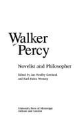 Walker Percy: Novelist and Philosopher - Nordby, Jan, and Gretlund, Jan N (Editor), and Westarp, Karl-Heinz (Editor)