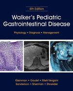 Walker's Pediatric Gastrointestinal Disease: 2 Volumes