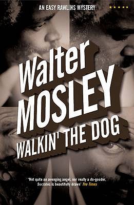 Walkin' the Dog - Mosley, Walter