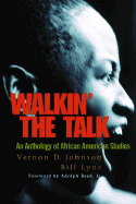 Walkin' the Talk: An Anthology of African American Studies