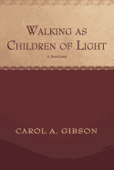 Walking as Children of Light: A Devotional