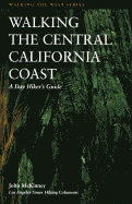 Walking California's Central Coast: A Day Hiker's Guide