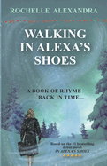 Walking in Alexa's shoes