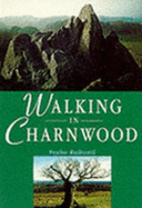 Walking in Charnwood: 21 Shorter Walks