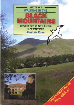 Walking in the Black Mountains Between Hay-On-Wye, Brecon and Abergave Nny - Ross, Alistair