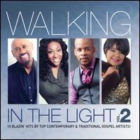 Walking In The Light, Vol. 2 - Various Artists