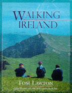 Walking Ireland: 25 Superb Walking Routes from Wicklow to Connemara