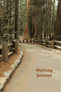 Walking Journal: Sequoia
