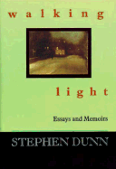 Walking Light: Essays and Memoirs