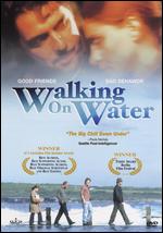 Walking on Water - Tony Ayres