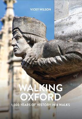 Walking Oxford - Wilson, Vicky