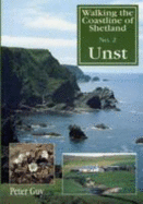 Walking the Coastline of Shetland: Unst