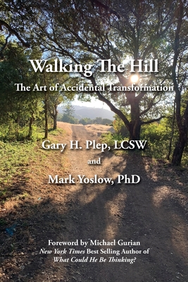 Walking The Hill - Plep, Gary Hal, and Yoslow, Mark