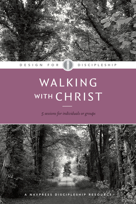 Walking with Christ - The Navigators (Creator)