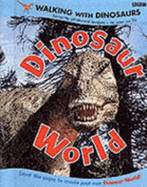 "Walking with Dinosaurs": Dinosaur World - 
