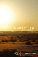 Walking with God in the Desert Discovery Guide: 7 Faith Lessons12