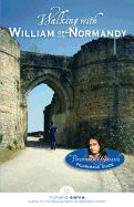 Walking with William of Normandy: Paramhansa Yogananda Pilgrimage Guide