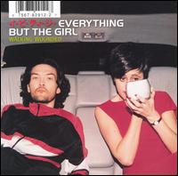 Walking Wounded - Everything But the Girl