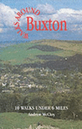 Walks Around Buxton - McCloy, Andrew