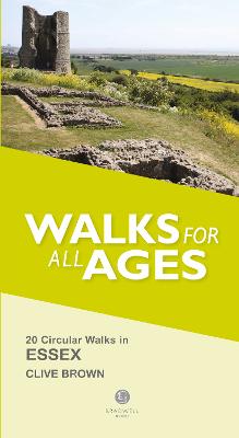 Walks for All Ages Essex - Brown, Clive