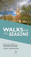 Walks for all Seasons Derbyshire