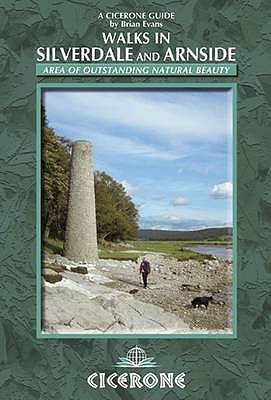 Walks in Silverdale and Arnside: 21 easy walks exploring the AONB - Evans, Brian