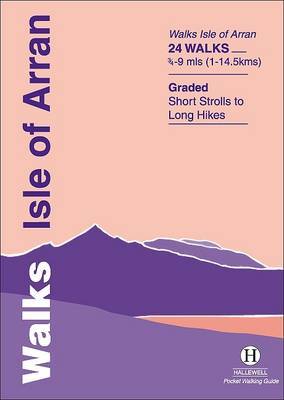 Walks Isle of Arran - Hallewell, Richard